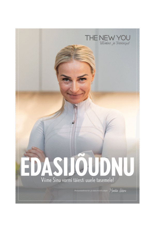 "JÄTKAME "- toitumise ja treeningkutega kehakoostise muutmiseks, koolitus THENEWYOU (Copy)